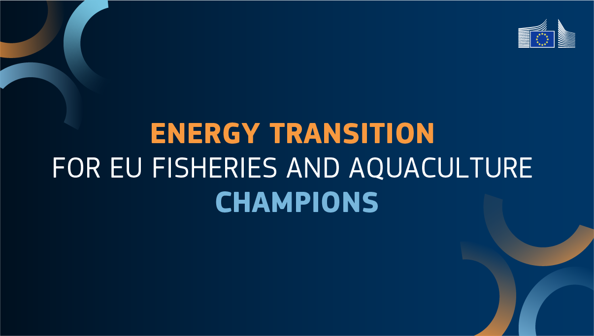 Launch of Energy Transition for EU Fisheries and Aquaculture Champions
