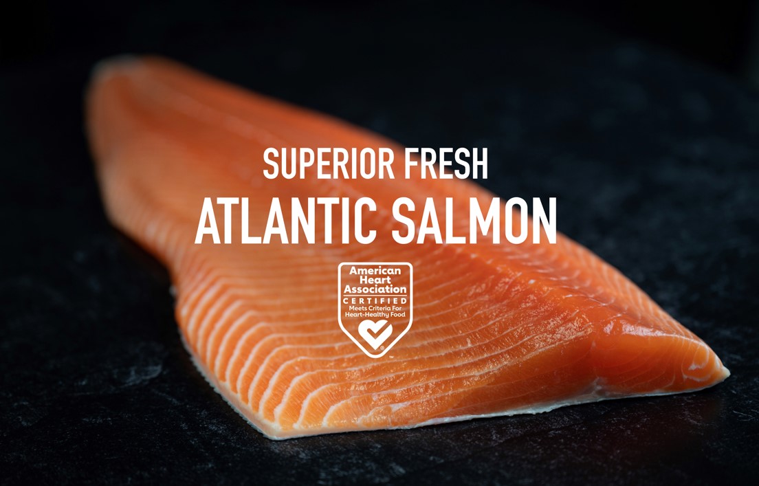 Superior Fresh’s Atlantic Salmon Receives American Heart Association’s Heart-Check Certification