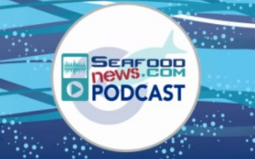 PODCAST: Boston Seafood Show Preview; New Products Debuting at Seafood Expo North America